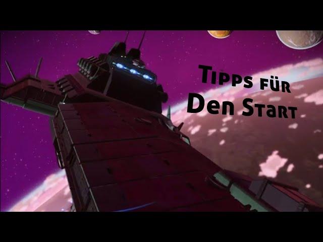 Tipps die euch den Anfang in No Mans sky erleichtern.