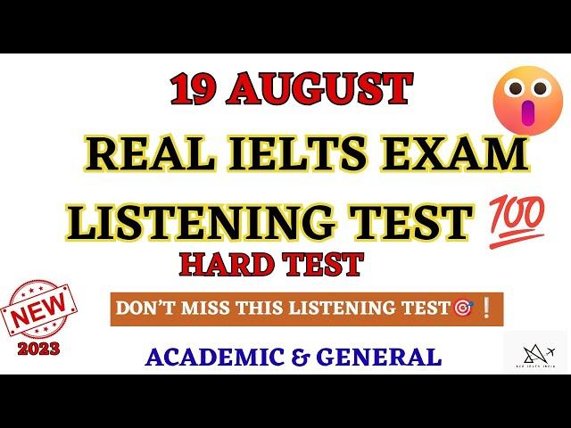 19 August,26 August 2023 IELTS exam Hard listening predicted test with answers| IDP&BC listeningTest