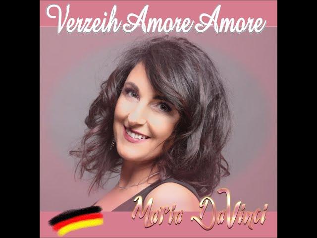 Maria Da Vinci — Verzeih Amore Amore