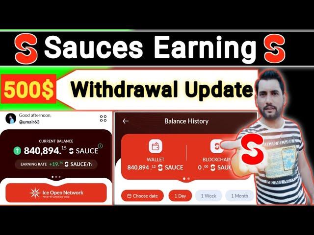 Sauces Earning App Withdrawal Update | Sauce Coin Sell | Ice Open Network All Project Withdrawal