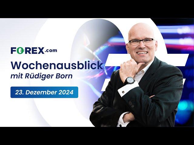 Wochenausblick mit Rüdiger Born - 23. Dezember 2024