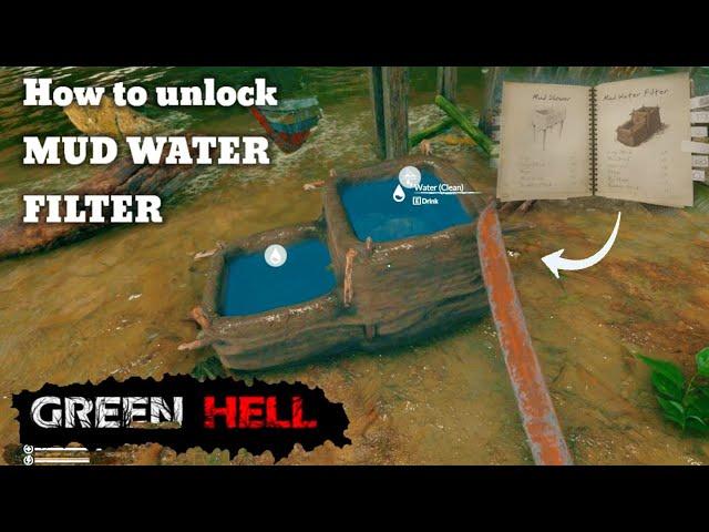 Green Hell - How to unlock MUD WATER FILTER #GreenHellTips