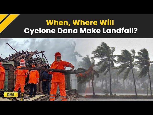 Cyclone Dana Update: Odisha, WB On Alert; When And Where Is Cyclone Dana Expected To Make Landfall?