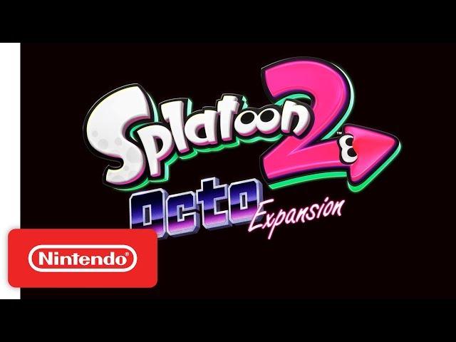 Splatoon 2: Octo Expansion Trailer - Nintendo Switch