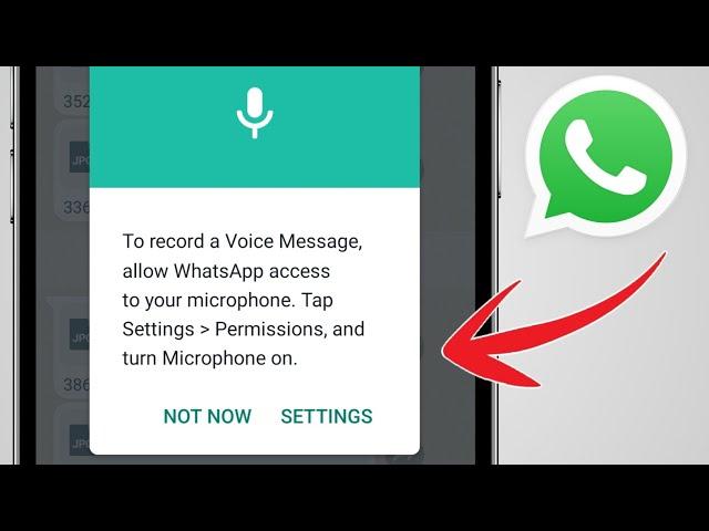 To Record A Voice Message Allow Whatsapp Access To Your Microphone