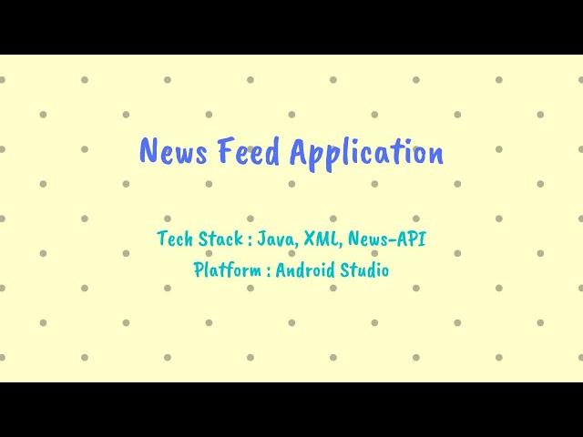 News Feed Application || Google Search Option || Java || Android || News-API || Android Studio