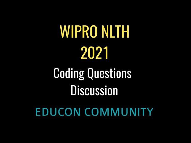 Wipro Coding Question- problem  discussion- 30th January|| Wipro - NLTH  2021 discussion|| Part 1