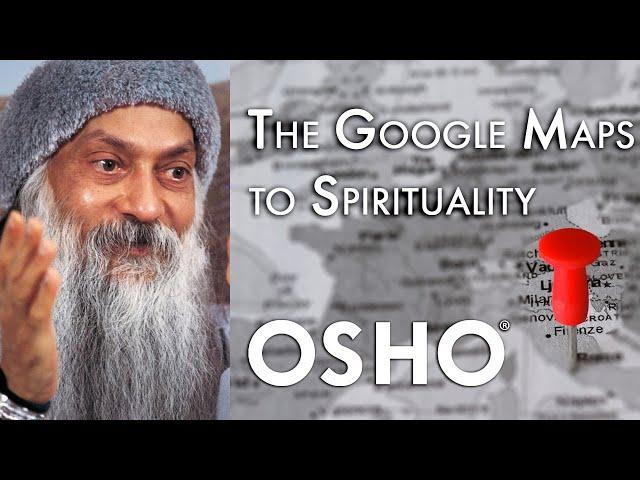 OSHO: The Google Maps to Spirituality