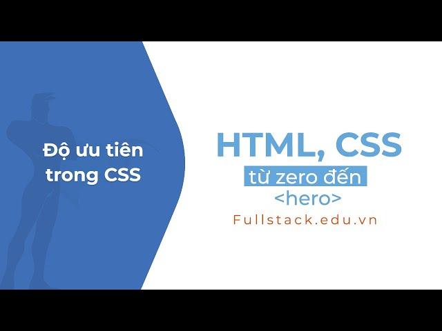 Mức độ ưu tiên trong CSS