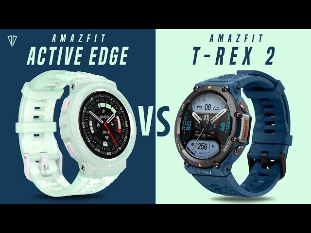 Amazfit Active Edge VS Amazfit T-Rex 2