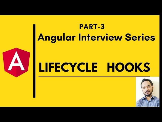 Angular Interview Series Part-3  -  Lifecycle Hooks .NET C#