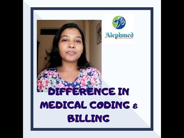 Difference in medical coding & Billing - Malayalam Difference in medical coding & billing/Tessycicil