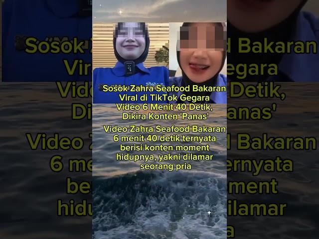 Sosok Zahra Seafood Bakaran Viral di TikTok Gegara Video 6 Menit 40 Detik, Dikira Konten 'Panas'