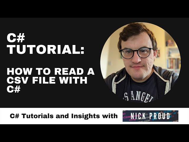 C# Read CSV - Tutorial
