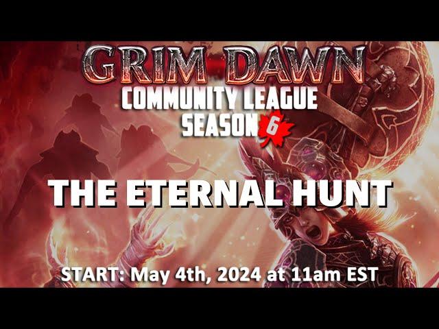 Grim Dawn Season 6 Trailer - "The Eternal Hunt"