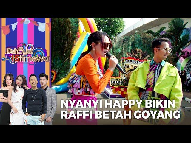 Happy Asmara X Raffi Ahmad - Rungkad | DDAHSYATNYA 15 ISTIMEWA