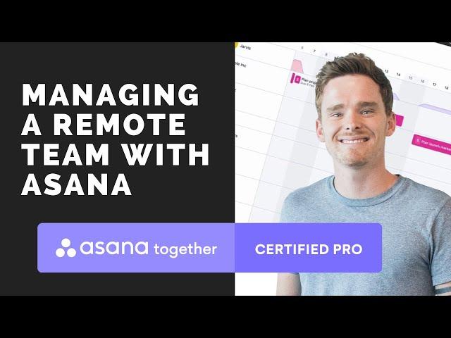 Managing a remote team with Asana