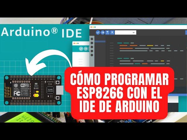 Cómo programar ESP8266 con el IDE de Arduino