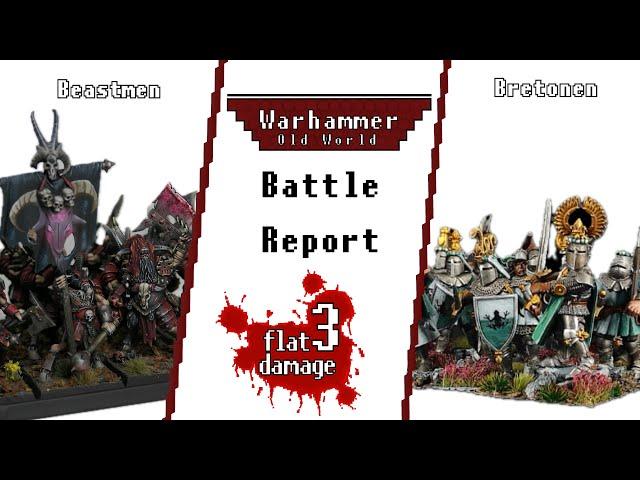 Warhammer The Old World Beastmen vs. Bretonnia erzählerischer Spielbericht [GER]