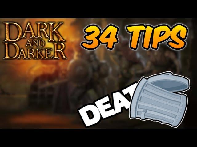 My Top 34 Tips to SURVIVING in Dark & Darker