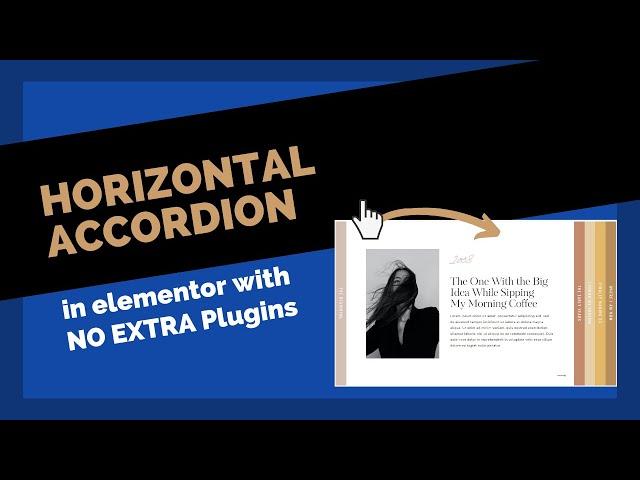 Build an Elementor Horizontal Accordion for FREE with NO Extra PLUGINS