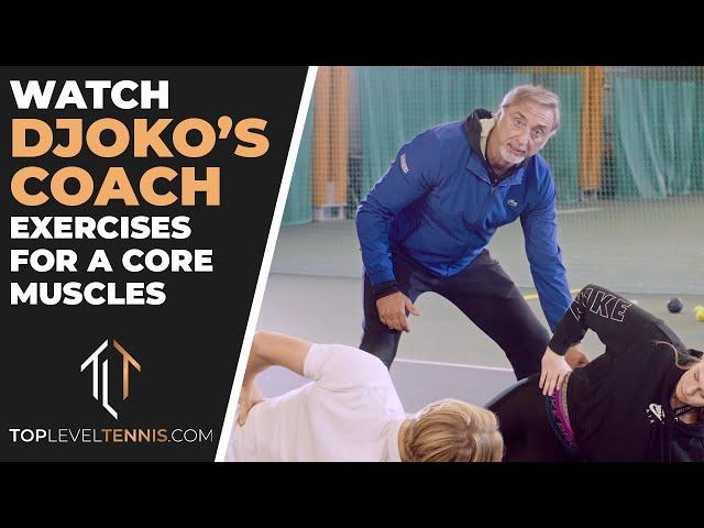 CORE EXERCISES for Tennis from DJOKOVIC'S Fitness Coach