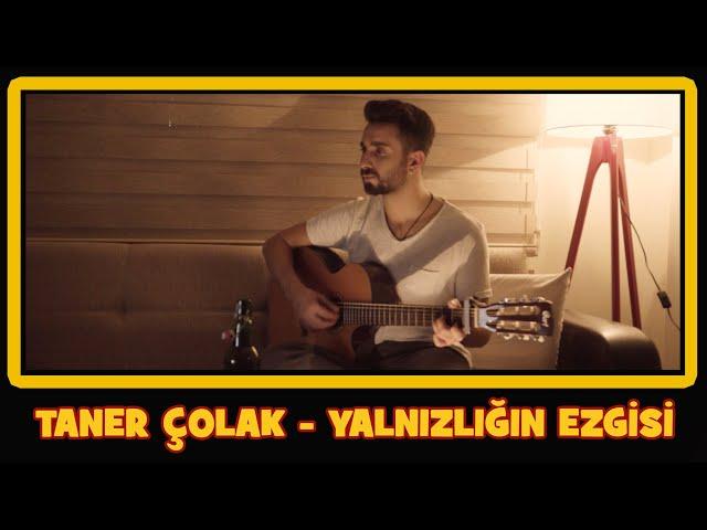 Taner Çolak - Yalnızlığın Ezgisi (Akustik Performans)