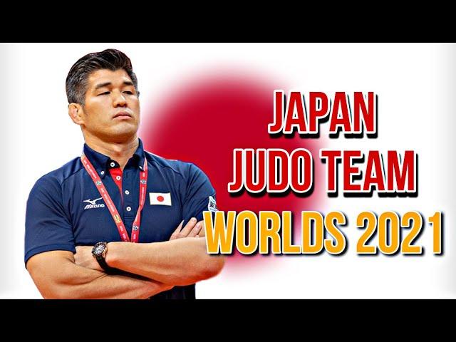 【日本柔道チーム】JAPAN JUDO Team for World Judo Championships 2021 【世界柔道選手権 2021】