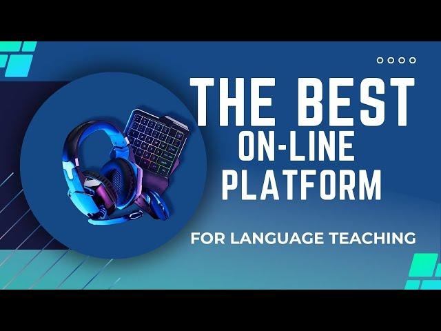 Ideal Platform for Language Teachers