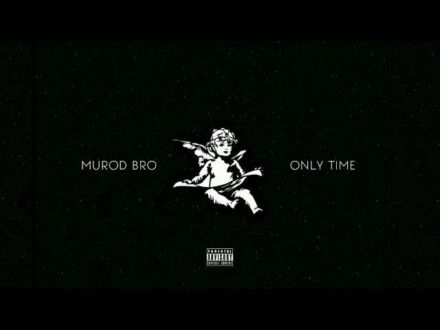 MUROD BRO — Only Time