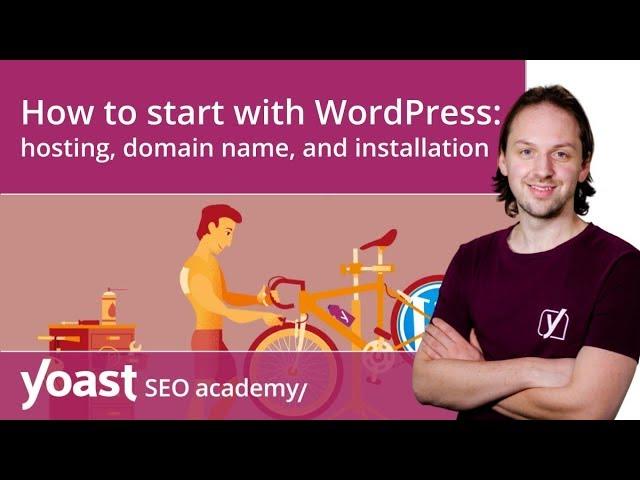 How to start with WordPress: hosting, domain name, and installation | WordPress for beginners