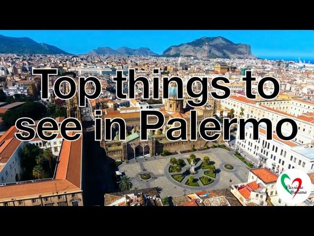 Interesting Italy: Top things to see in Palermo