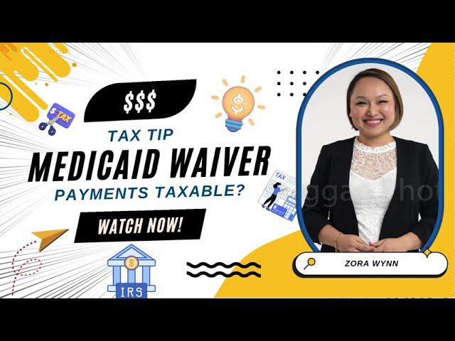 Tax Tip 2: Caregivers can exclude income for Medicaid Patients living in the same home!