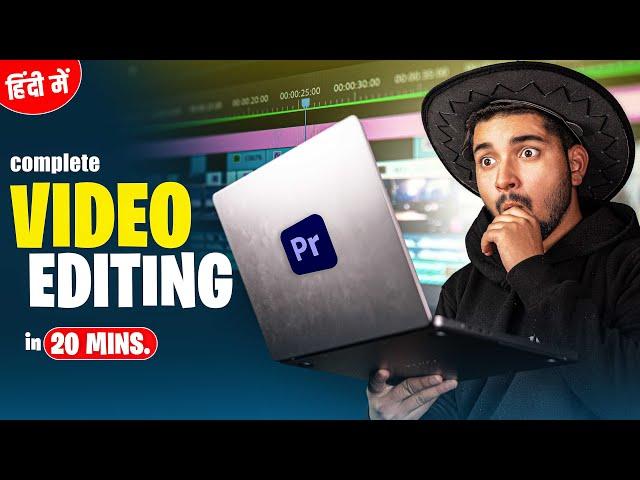 Learn Video editing in Just 20 Minutes ! - Adobe Premiere pro Masterclass- NSB Pictures