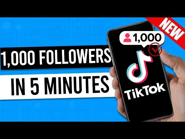 How To Get 1000 Followers on TikTok in 5 Minutes (REAL PROOF)