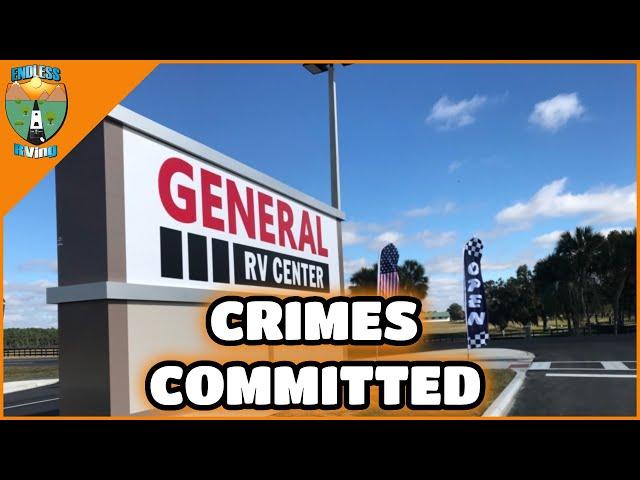 BREAKING NEWS - Law Enforcement Says General RV Committed Crimes Against Customers!