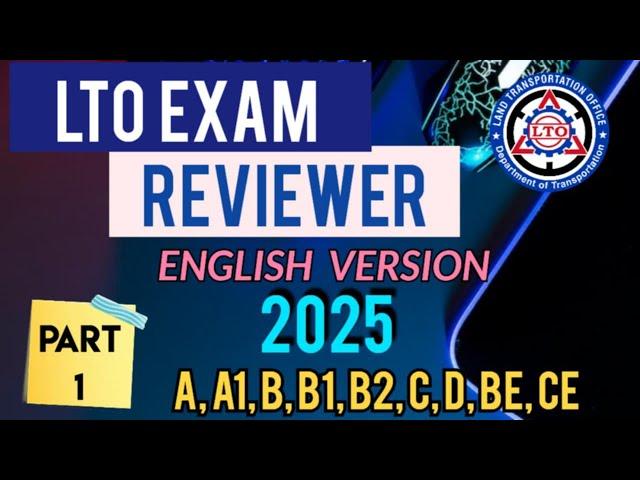 2025 LTO ENGLISH VERSION PROFESSIONAL AND NON PROFESSIONAL A, A1, B, B1, B2, C, D, BE, CE PART 1