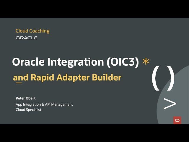 Oracle Integration (OIC3) and Rapid Adapter Builder (RAB)