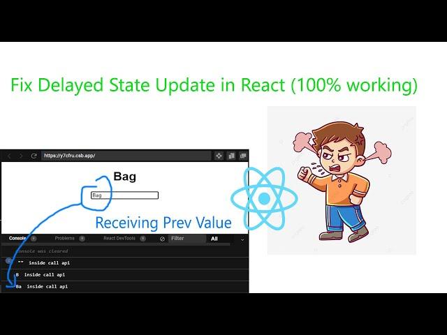 Fix delayed state update in React. Receiving Previous value of state.