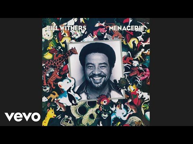 Bill Withers - Lovely Day (Official Audio)