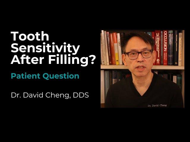 Tooth Sensitivity After Filling? - Patient Question