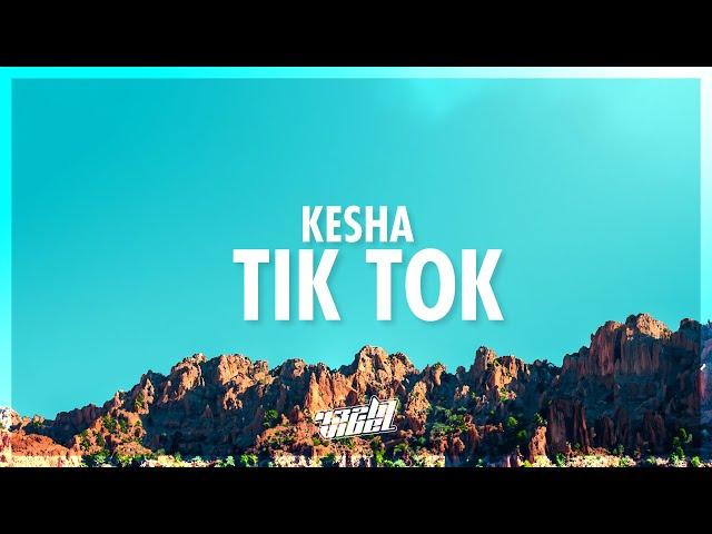 Kesha - TiK ToK (Lyrics) | 432Hz