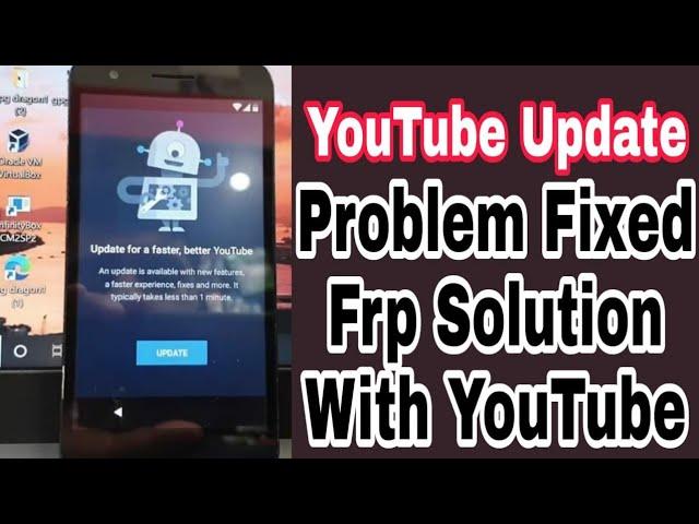 samsung frp bypass youtube update Youtube Update Problem FiX Without Flash Update Option During FRP