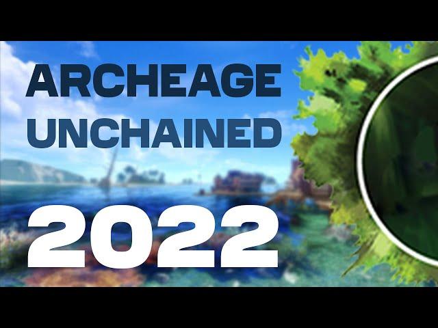 В поисках идеальной ММО #1 | ArcheAge Unchained 2022 Обзор | Стоит ли играть? Отличия от РУ-версии