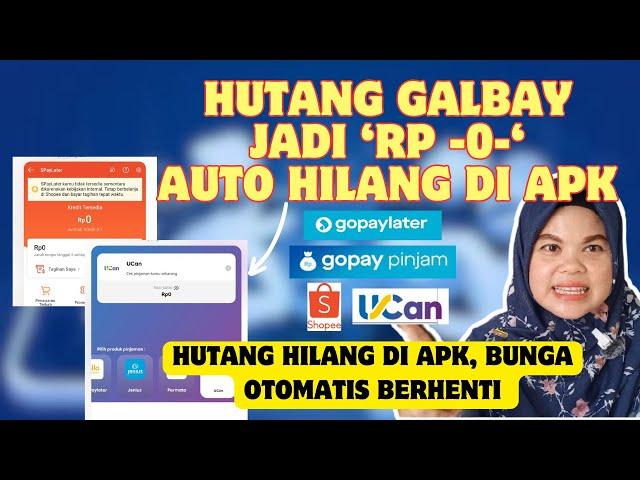 CARA TERBARU HILANGKAN TAGIHAN HUTANG GALBAY DI APK | AUTO JADI RP 0, BUNGA BERHENTI || SIMAK DISINI