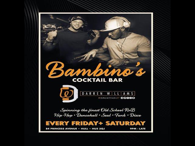 Bambino’s Cocktail Bar (4/1/20) With DJ Darren Williams