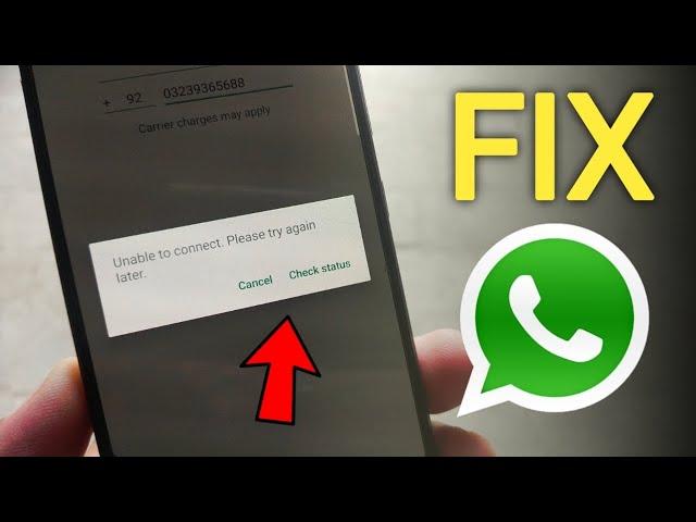 How to Fix Unable to Connect Please Try Again Later Whatsapp Problem