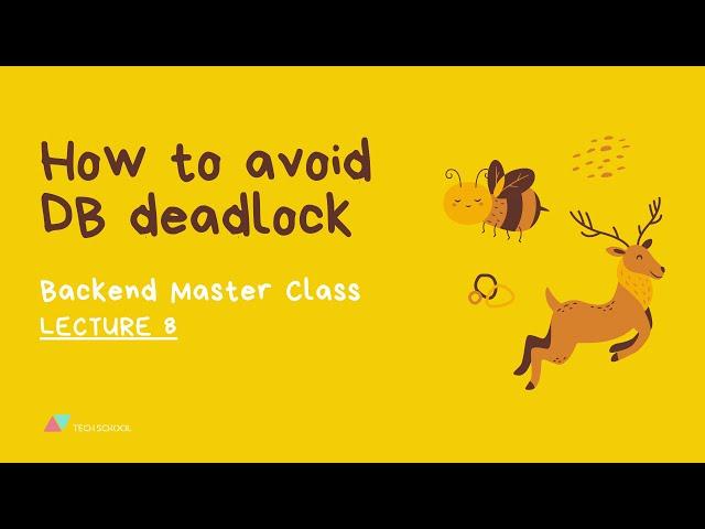 [Backend #8] How to avoid deadlock in DB transaction? Queries order matters!