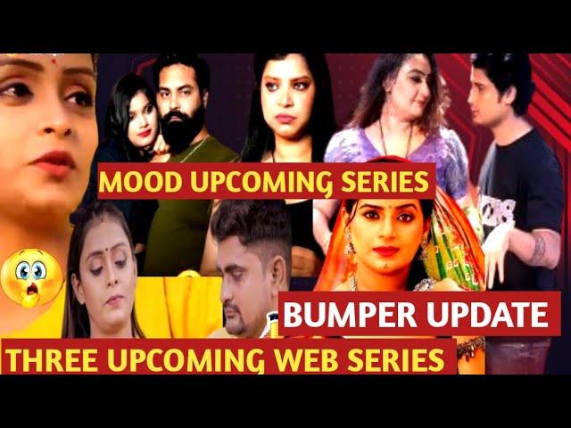 Three upcoming web series | anokhi | ayushi bhaumik | mood upcoming series | update