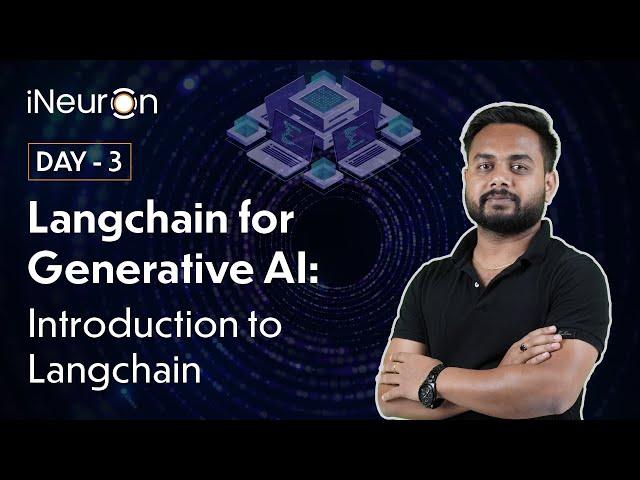 DAY- 3: Introduction to LangChain | LangChain Tutorial